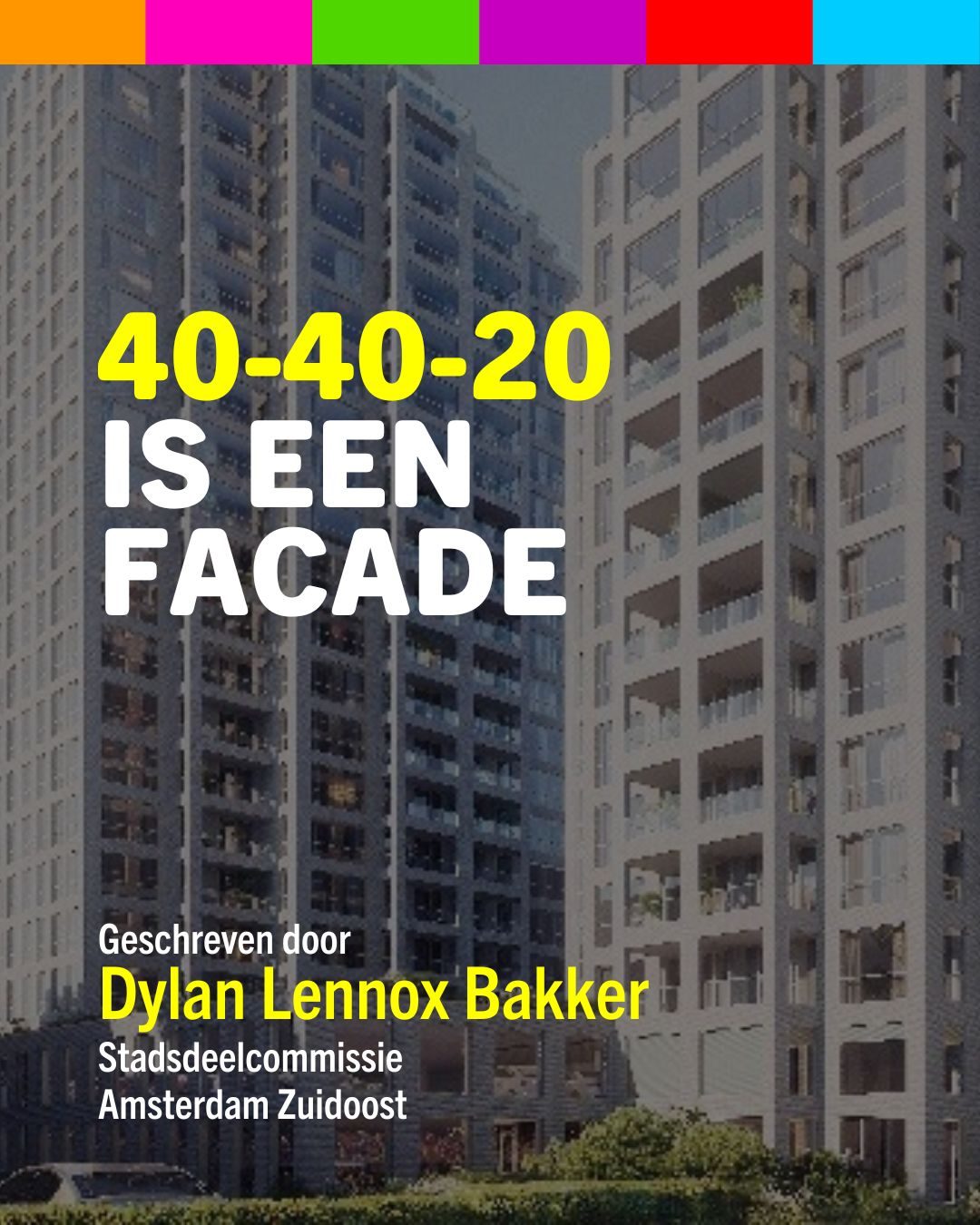 40-40-20 IS EEN FACADE